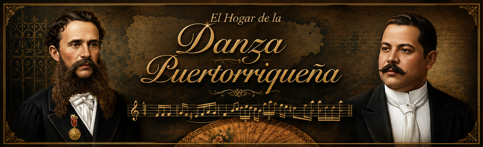 El Hogar de la Danza Puertorriqueña, con Manuel G. Tavárez y Juan Morel Campos